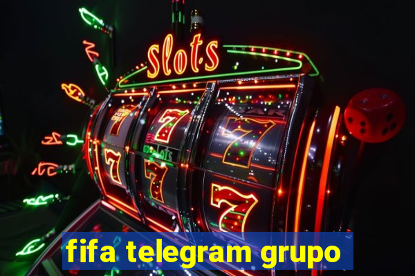 fifa telegram grupo